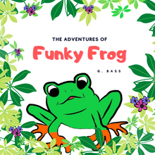 Load image into Gallery viewer, The Adventures of Funky Frog 1
